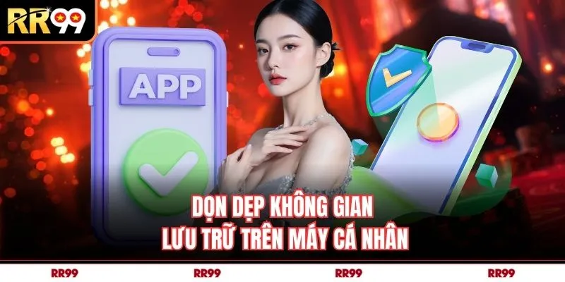 Dọn dẹp không gian lưu trữ trên máy cá nhân